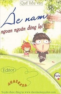 Ác Nam Ngoan Ngoãn Đứng Lại