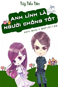 Anh Lính Là Người Chồng Tốt