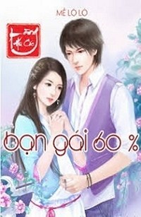 Bạn Gái 60 %