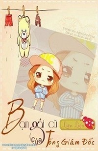 Bạn Gái Cũ Của Tổng Giám Đốc