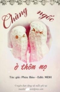 Chàng Ngốc Ở Thôn Nọ