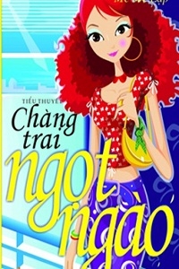 Chàng Trai Ngọt Ngào