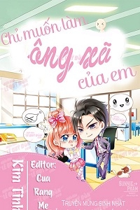 Chỉ Muốn Làm Ông Xã Của Em