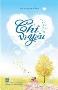 Chỉ Vì Yêu