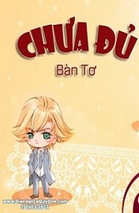 Chưa Đủ - Full