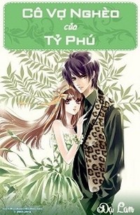 Cô Vợ Nghèo Của Tỷ Phú