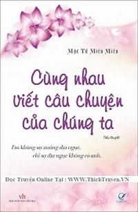 Cùng Nhau Viết Câu Chuyện Của Chúng Ta