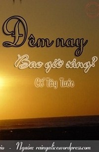 Đêm Nay Bao Giờ Sáng