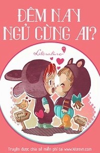 Đêm Nay Ngủ Cùng Ai
