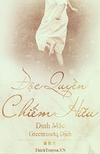 Độc Quyền Chiếm Hữu