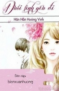 Đuổi Tình Yêu Đi