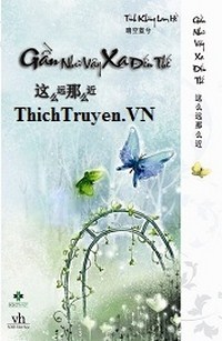 Gần Như Vậy, Xa Đến Thế