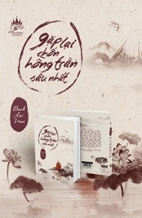 Gặp Lại Chốn Hồng Trần Sâu Nhất