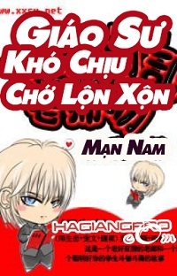 Giáo Sư Khó Chịu, Chớ Lộn Xộn