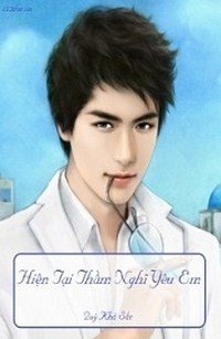 Hiện Tại Thầm Nghĩ Yêu Em