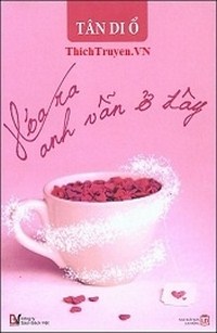 Hóa Ra Anh Vẫn Ở Đây