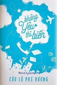 Không Yêu Thì Biến