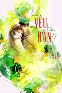 Là Yêu Hay Hận