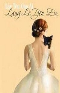 Lấy Tên Của Ai Lặng Lẽ Yêu Em