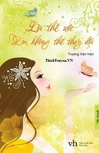 Lời Thề Ước Em Không Thể Thay Đổi