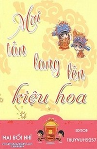Mời Tân Lang Lên Kiệu Hoa