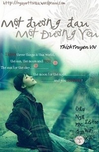 Một Đường Đau, Một Đường Yêu