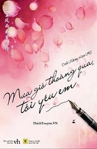 Mưa Gió Thoáng Qua Tôi Yêu Em