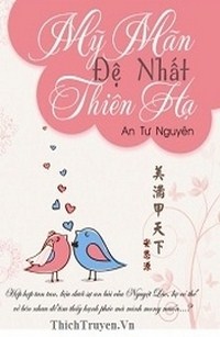 Mỹ Mãn Đệ Nhất Thiên Hạ