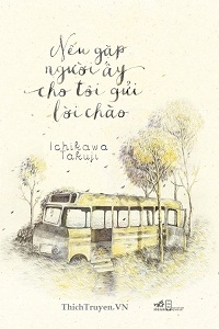 Nếu Gặp Người Ấy Cho Tôi Gửi Lời Chào