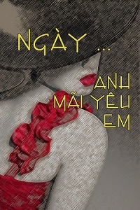 Ngày Anh Mãi Yêu Em