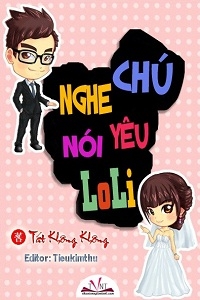 Nghe Nói Chú Yêu Loli