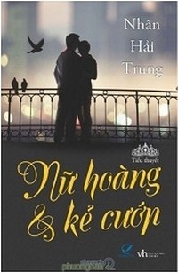 Nữ Hoàng Và Kẻ Cướp