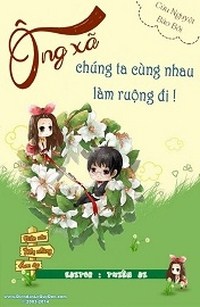 Ông Xã, Chúng Ta Cùng Nhau Làm Ruộng Đi