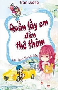 Quấn Lấy Em Đến Thê Thảm