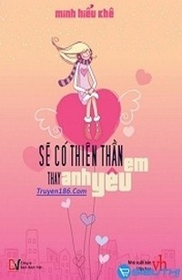 Sẽ Có Thiên Thần Thay Anh Yêu Em