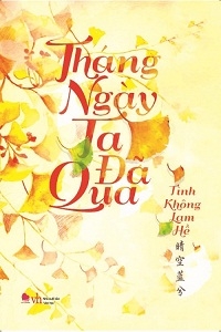 Tháng Ngày Ta Đã Qua