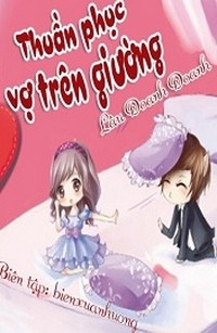 Thuần Phục Vợ Trên Giường