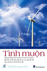 Tình Muộn - Dạ Vi Lan