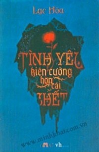 Tình Yêu Kiên Cường Hơn Cái Chết