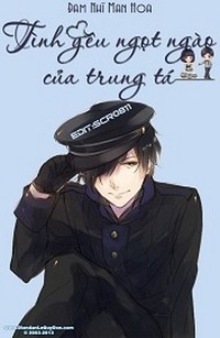 Tình Yêu Ngọt Ngào Của Trung Tá