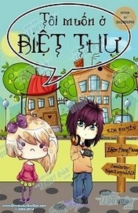 Tôi Muốn Ở Biệt Thự