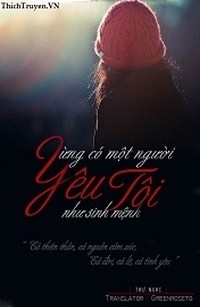 Từng Có Một Người Yêu Tôi Như Sinh Mệnh