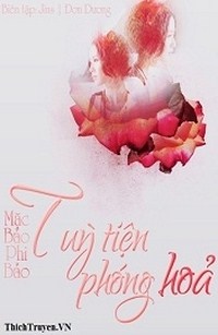 Tùy Tiện Phóng Hỏa