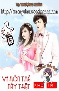 Vị Hôn Thê Này Rất Khó Trị