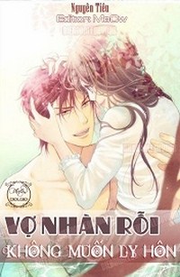 Vợ Nhàn Rỗi Không Muốn Ly Hôn