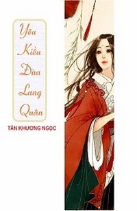 Yêu Kiều Đùa Lang Quân