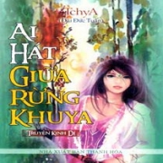 Ai hát giữa rừng khuya - Full