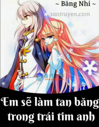 Em Sẽ Làm Tan Băng Trong Trái Tim Anh