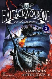 Hải Tặc Ma Cà Rồng - Tập 1: Quỹ Dữ Đại Dương