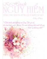 Kế hoạch nguy hiểm: Tổng tài ngươi đừng quá kiêu ngạo